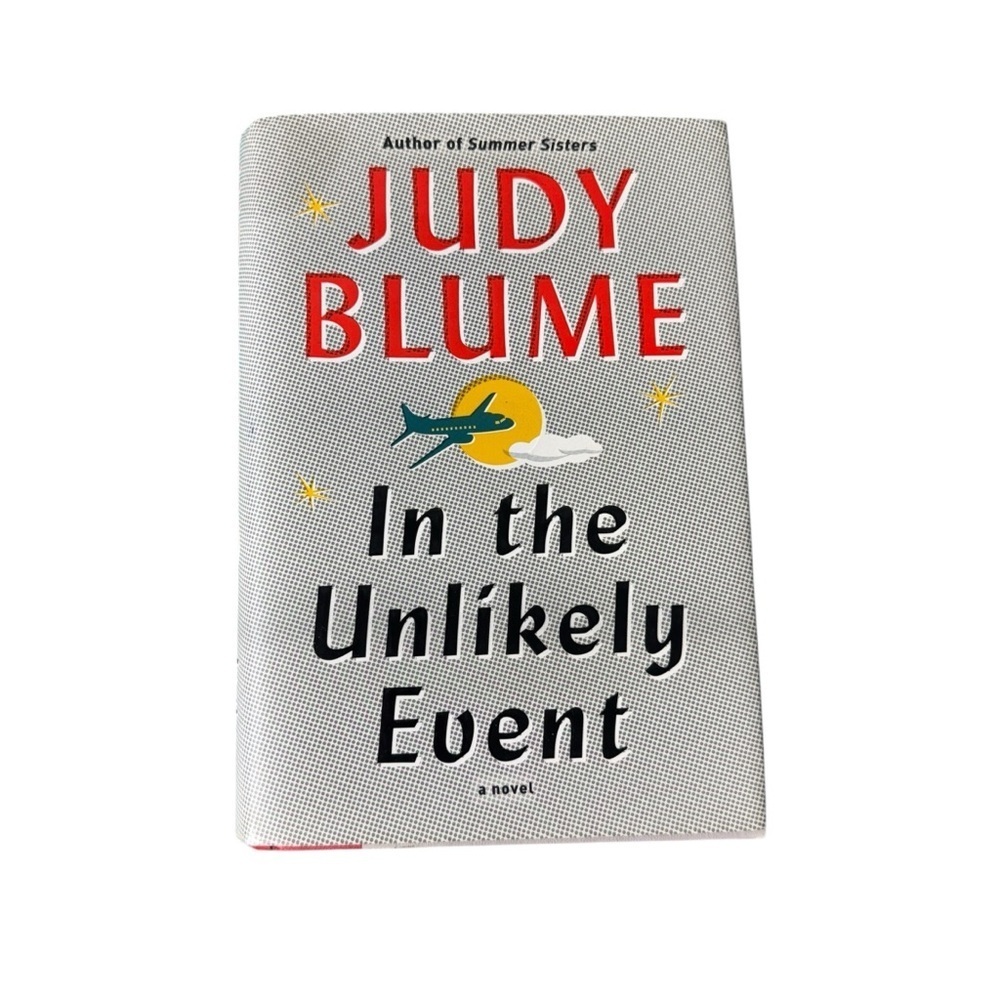 Judy Blume In the Unlikely Event Hardcover